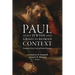 Paul in his Jewish and Graeco-Roman Context: Theological, Ecclesial, Social, and Political Perspectives
