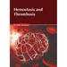 Hemostasis and Thrombosis