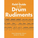 A Field Guide to 50 Drum Rudiments