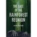The Case of the Rainforest Reunion