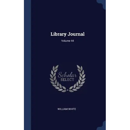Library Journal; Volume 44