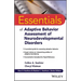 Essentials of Adaptive Behavior Assessment of Neurodevelopmental Disorders