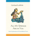 All My Springs Are in You: More Explorations of Great Biblical Texts