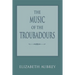The Music of the Troubadours