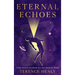 Eternal Echoes: Time-Tested Wisdom for the Modern Mind