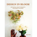 Design in Bloom: Botanical Craft Projects for Every Occasion