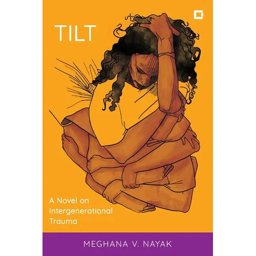 Tilt: A Novel on Intergenerational Trauma