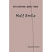 Half Smile