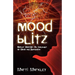 Mood Blitz: Bipolar Disorder: An Onslaught of Mania and Depression