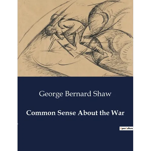 Common Sense About the War