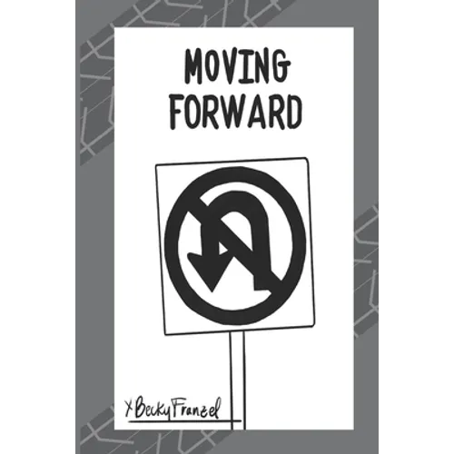 Moving Forward
