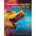 Flying Stars Feng Shui for Period 9