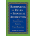 Rethinking the Rules of Financial Accounting