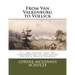 From Van Valkenburg to Vollick: The Loyalist Isaac Van Valkenburg Aka Vollick and His Vollick & Follick Children