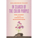 In Search of the Color Purple: The Story of an American Masterpiece