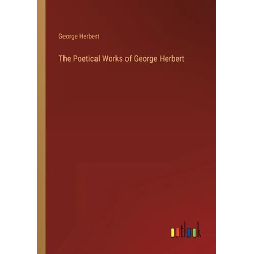 The Poetical Works of George Herbert