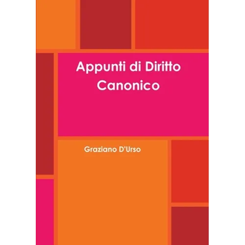 Appunti di Diritto Canonico - Paperback