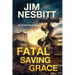 The Fatal Saving Grace: An Ed Earl Burch Novel