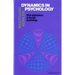Dynamics in Psychology: Vital Applications of Gestalt Psychology
