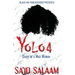 Yolo 4: Diary of a Mad Woman