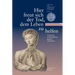 Hier Freut Sich Der Tod, Dem Leben Zu Helfen: Anatomie in Heidelberg Gestern Und Heute. Eine Ausstellung Der Universitatsbibliothek Heidelberg Und Des