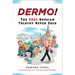 Dermo!: The Real Russian Tolstoy Never Used