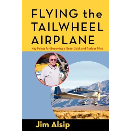 Flying the Tail Wheel Airplane