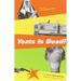 Yeats Is Dead!: A Mystery by 15 Irish Writers