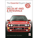 Lancia Delta Hf 4WD & Integrale: 1986 to 1994