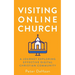 Visiting Online Church: A Journey Exploring Effective Digital Christian Community