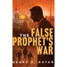 The False Prophet's War