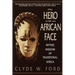The Hero with an African Face: Mythic Wisdom of Traditional Africa