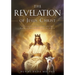 The Revelation of Jesus Christ: A detailed Commentary on the Book of Revelation for lay people