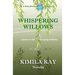 Whispering Willows