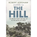 The Hill: The Brutal Fight for Hill 107 in the Battle of Crete