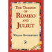 The Tragedy of Romeo and Juliet