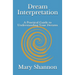 Dream Interpretation: A Practical Guide to Understanding Your Dreams