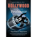 Hollywood and The Professor: The Flea's Reprieve