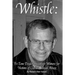 Whistle: : Fr. Tom Doyle's Steadfast Witness For Victims Of Clerical Sexual Abuse