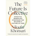 The Future Is Collective: Effective Workplace Strategies for Building a Culture of Care--Frameworks and Practices for Nonprofits and Changemakers