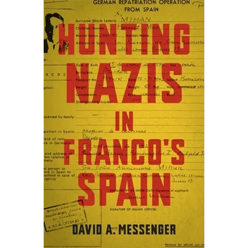 Hunting Nazis in Franco's Spain