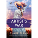 The Artist's War: A Gripping and Heartbreaking Historical Novel of Love and Sacrifice