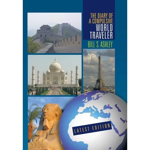 The Diary of A Compulsive World Traveler