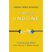 World Undone: Finding God When Life Doesn't Make Sense