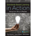 Standards-Based Learning in Action: Moving from Theory to Practice (a Guide to Implementing Standards-Based Grading, Instruction, and Learning)