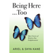 Being Here...Too: Short Stories of Modern Day Enlightenment