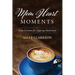 Mom Heart Moments: Daily Devotions for Lifegiving Motherhood