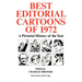Best Editorial Cartoons of the Year: 1972 Edition