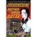 Crossdressing: Brother to Schoolgirl Sister