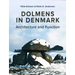 Dolmens in Denmark: Architecture and Function